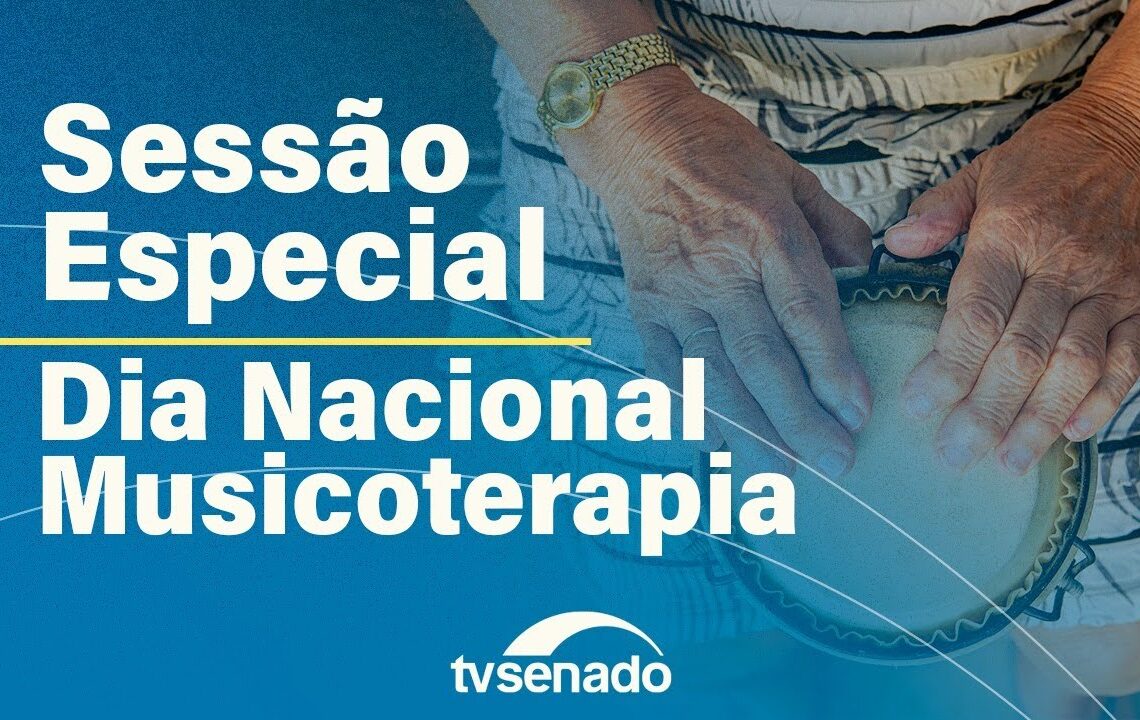 Senado celebra 30 anos da União Brasileira das Associações de Musicoterapia – 3/10/25 — Senado Notícias