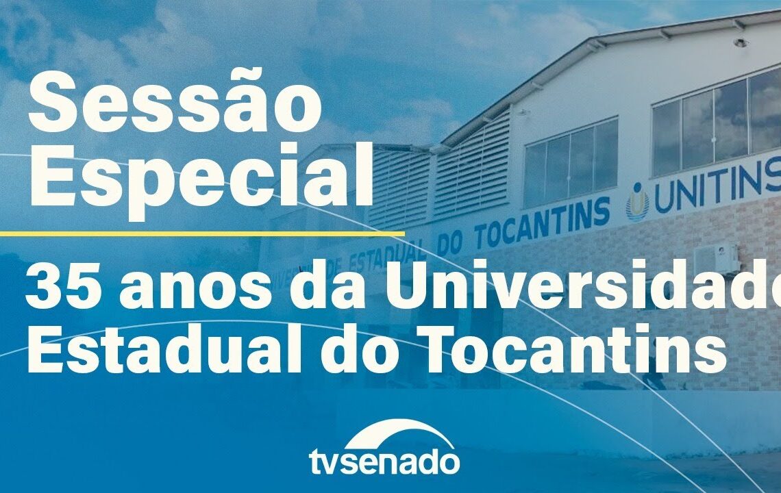 Sessão especial celebra 35 anos da Unitins – 17/10/25 — Senado Notícias