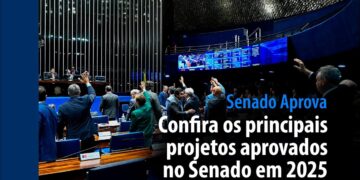 confira os principais projetos aprovados no Senado em 2025 — Senado Notícias