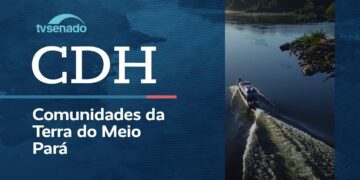 CDH debate violações de direitos na Terra do Meio (PA) – 10/3/26 — Senado Notícias