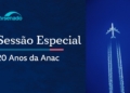 sessão especial celebra 20 anos da Anac – 16/3/26 — Senado Notícias