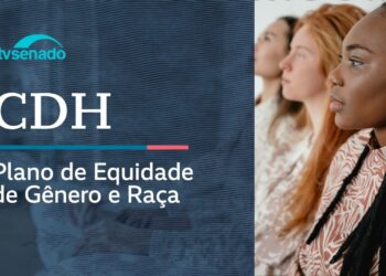 Senado lança Plano de Equidade de Gênero e Raça – 16/3/26 — Senado Notícias