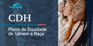 Senado lança Plano de Equidade de Gênero e Raça – 16/3/26 — Senado Notícias