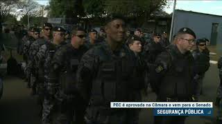 PEC da Segurança Pública chega ao Senado após aprovação na Câmara — Senado Notícias