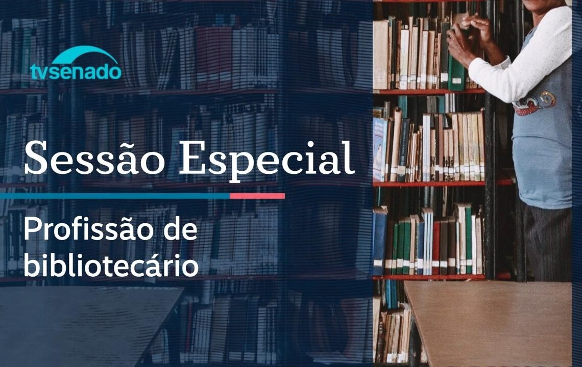 sessão especial homenageia a profissão de biblioteconomia – 6/4/26 — Senado Notícias