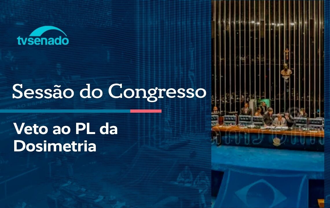 Congresso analisa veto ao projeto da dosimetria – 30/4/26 — Senado Notícias