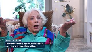 Primeira senadora do Brasil assiste filme sobre sua história em realidade virtual — Senado Notícias