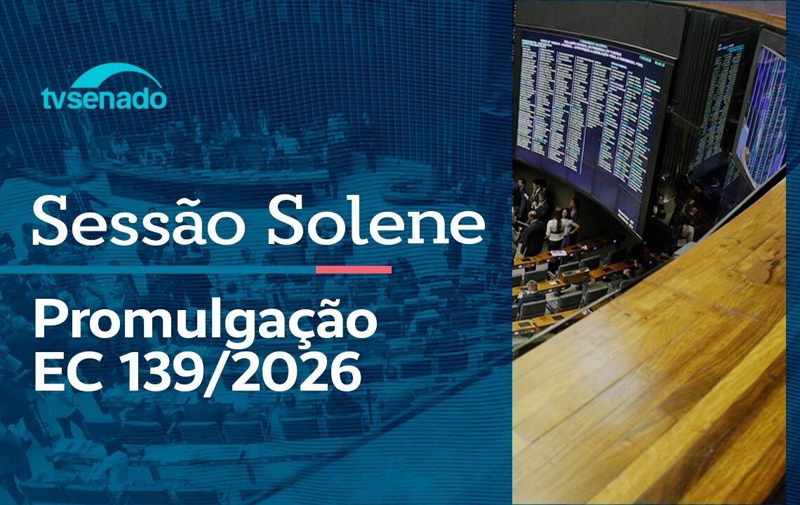 Congresso promulga PEC dos tribunais de contas – 5/5/26 — Senado Notícias