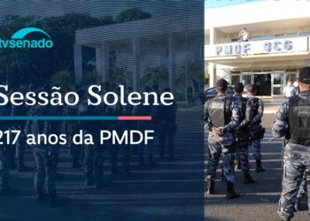 Congresso celebra os 217 anos da PM do DF – 14/5/26 — Senado Notícias