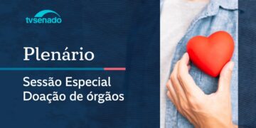 Sessão celebra dois anos da autorização eletrônica de doação de órgãos – 19/5/26 — Senado Notícias