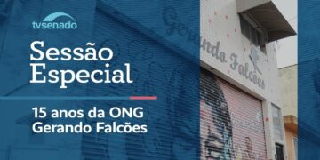 Senado celebra os 15 anos da ONG Gerando Falcões – 3/7/26 — Senado Notícias