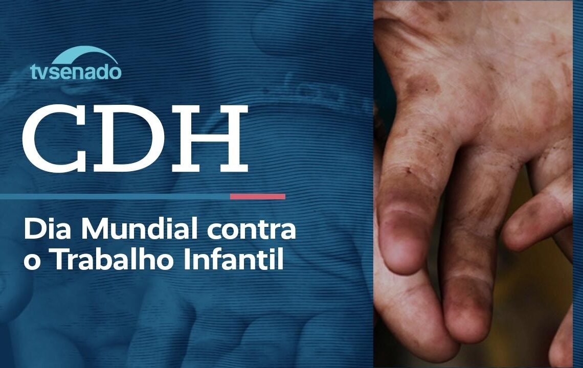 Vídeo: Ao vivo: CDH analisa o combate ao trabalho infantil – 9/7/26