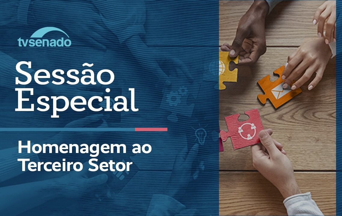 sessão celebra Marco Regulatório das Organizações da Sociedade Civil – 10/7/26 — Senado Notícias
