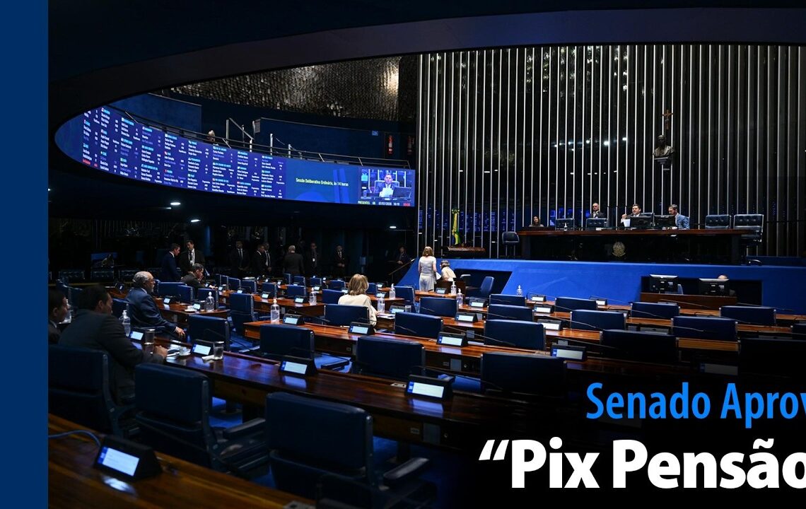 “Pix Pensão” — Senado Notícias