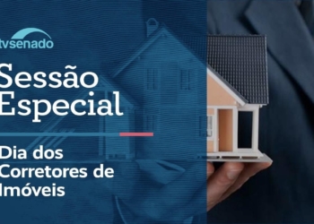 Ao vivo: Senado homenageia os corretores de imóveis